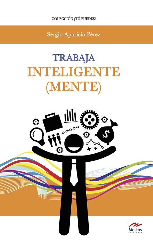 ebook cover of Trabaja inteligente (mente), by Sergio Aparicio Perez