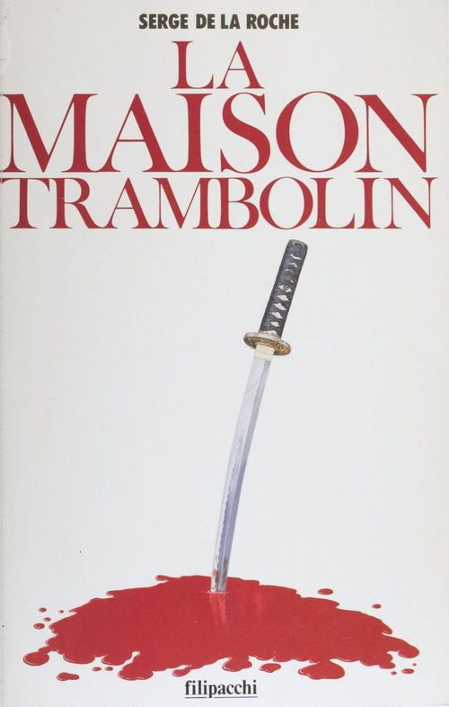Couverture ebook de La Maison Trambolin, de Robert de Laroche