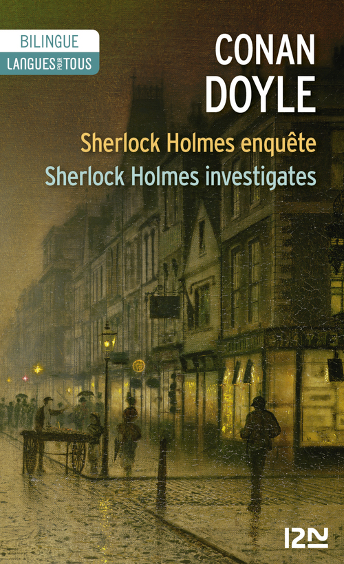 Couverture ebook de Sherlock Holmes enquête? Sherlock Holmes investigates - Bilingue, de Arthur Conan Doyle