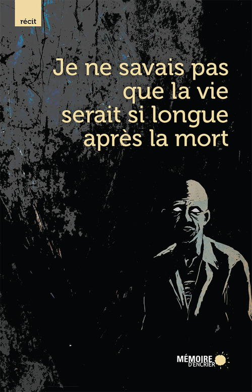 ebook cover of Je ne savais pas que la vie serait si longue après la mort, by Collectif, Gary Victor