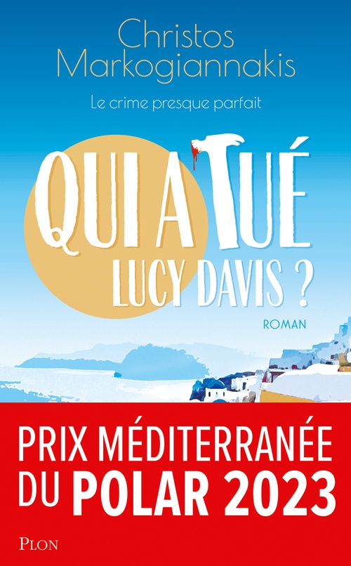 ebook cover of Qui a tué Lucy Davis ?, by Christos Markogiannakis