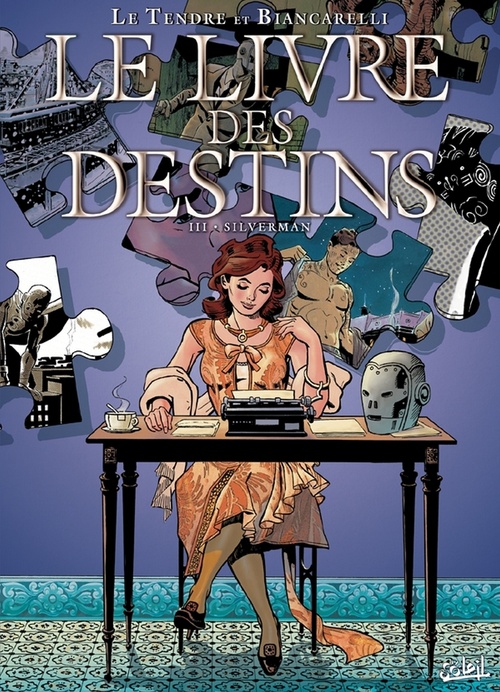 Couverture ebook de Le livre des destins T03 - Silverman, de Serge Le Tendre