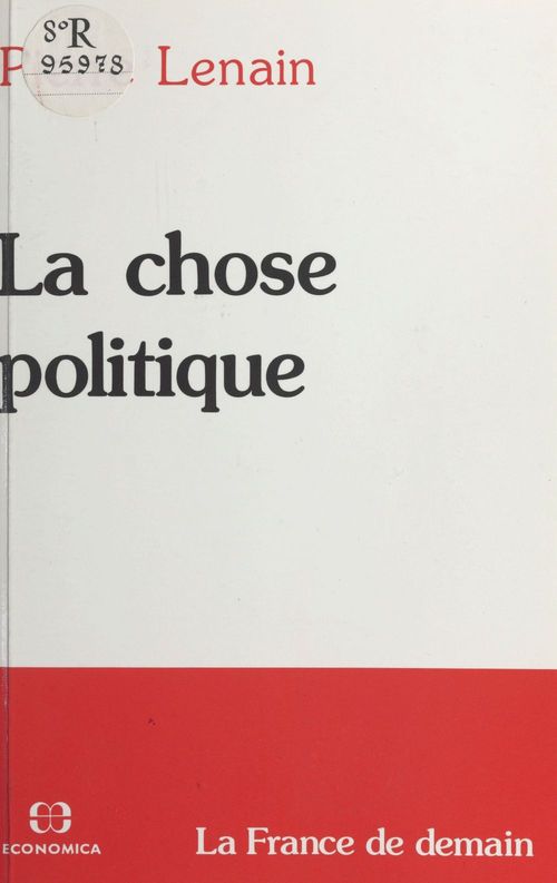 Couverture ebook de La chose politique, de Lenain P.