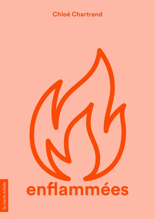 Couverture ebook de Enflammées, de Chloé Chartrand