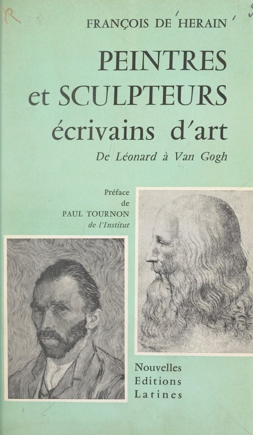 ebook cover of Peintres et sculpteurs écrivains d'art : de Léonard à Van Gogh, by Francois De Herain