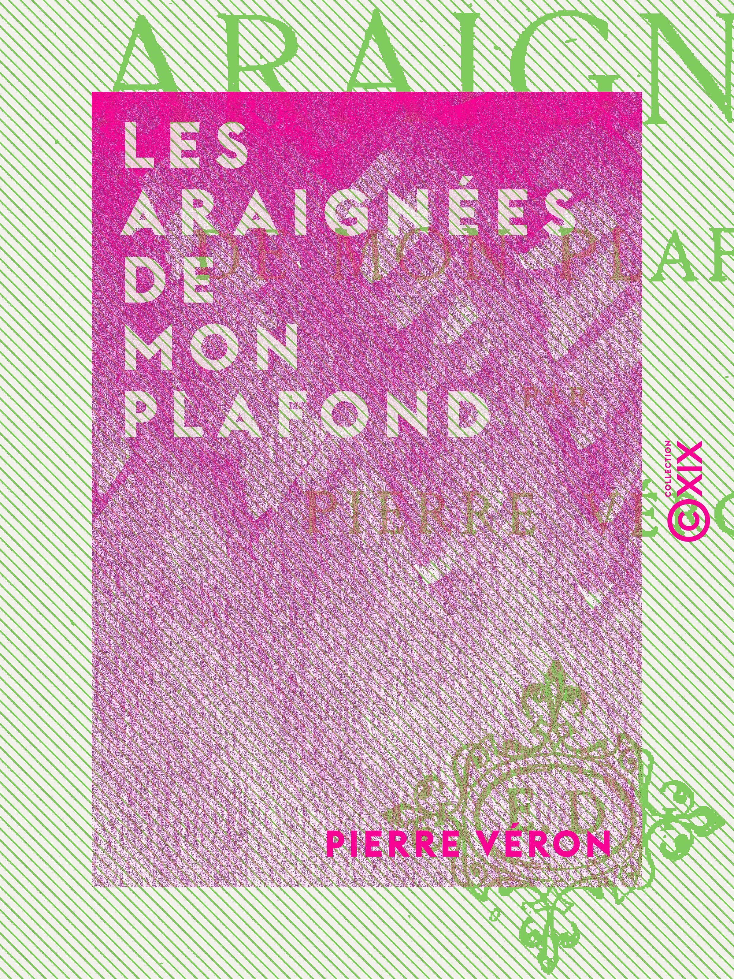 ebook cover of Les Araignées de mon plafond, by Pierre Veron