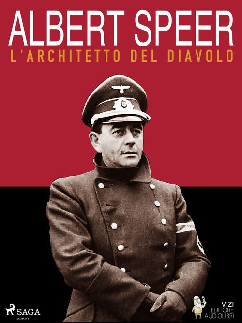 ebook cover of Albert Speer, l´architetto del diavolo, by Luigi Romolo Carrino