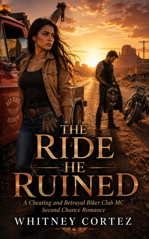 ebook cover of The Ride He Ruined, by Whitney Cortez