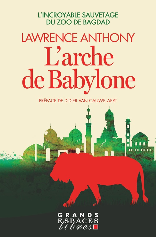 Couverture ebook de L'Arche de Babylone, de Lawrence Anthony