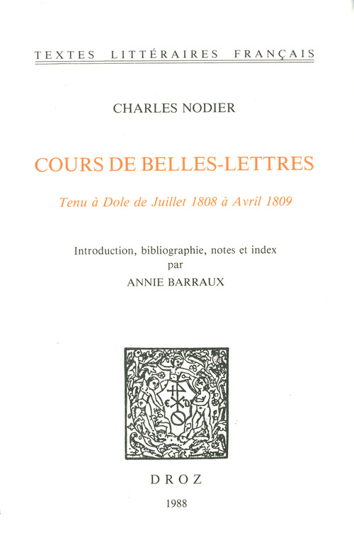 ebook cover of Cours de Belles-Lettres. Tenu à Dole de juillet 1808 à avril 1809, by Nodier Charles