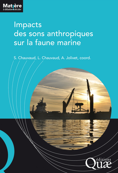ebook cover of Impacts des sons anthropiques sur la faune marine, by Laurent Chauvaud, Sylvain Chauvaud