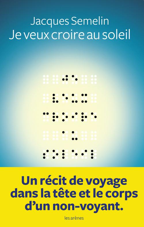 ebook cover of Je veux croire au soleil, by Jacques Sémelin