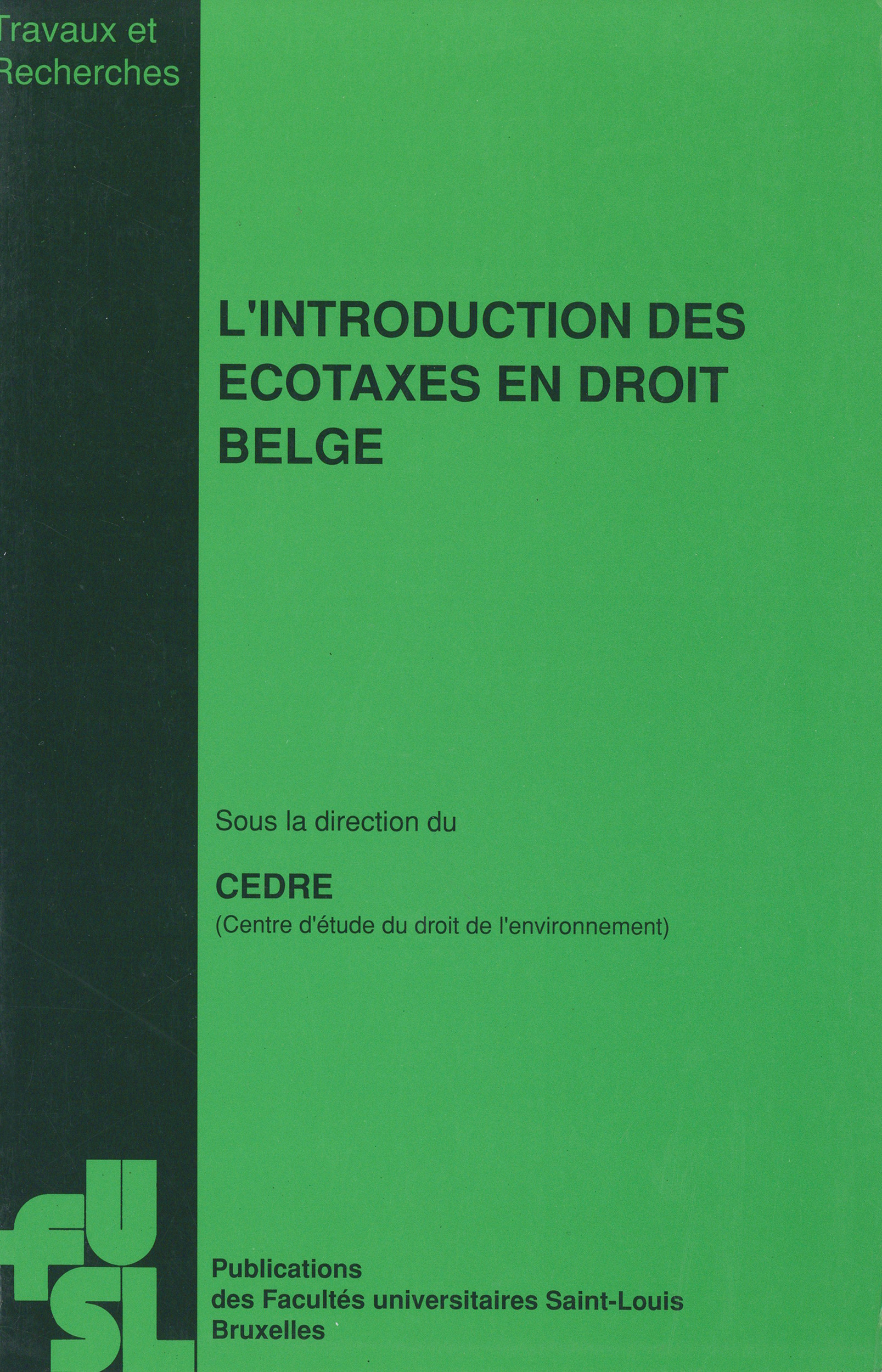 Couverture ebook de L´introduction des écotaxes en droit belge, de