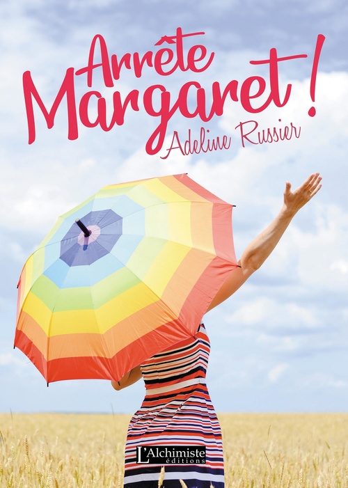 ebook cover of Arrête, Margaret ! - Un roman feel good inspirant, by Adeline Russier