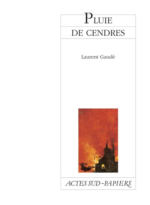Couverture ebook de Pluie de cendres, de Laurent Gaudé