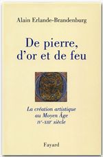 Couverture ebook de De pierre, d'or et de feu, de Alain Erlande-Brandenburg