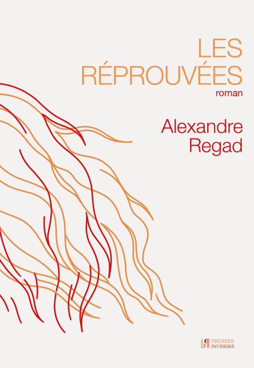 Couverture ebook de Les réprouvées, de Alexandre Regad