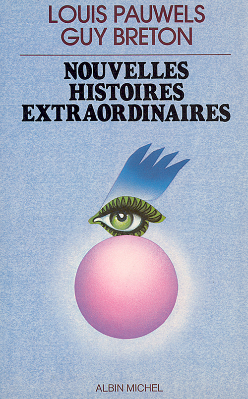 Couverture ebook de Nouvelles Histoires extraordinaires, de Guy Breton, Louis Pauwels