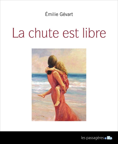 Couverture ebook de La chute est libre, de Emilie Gévart