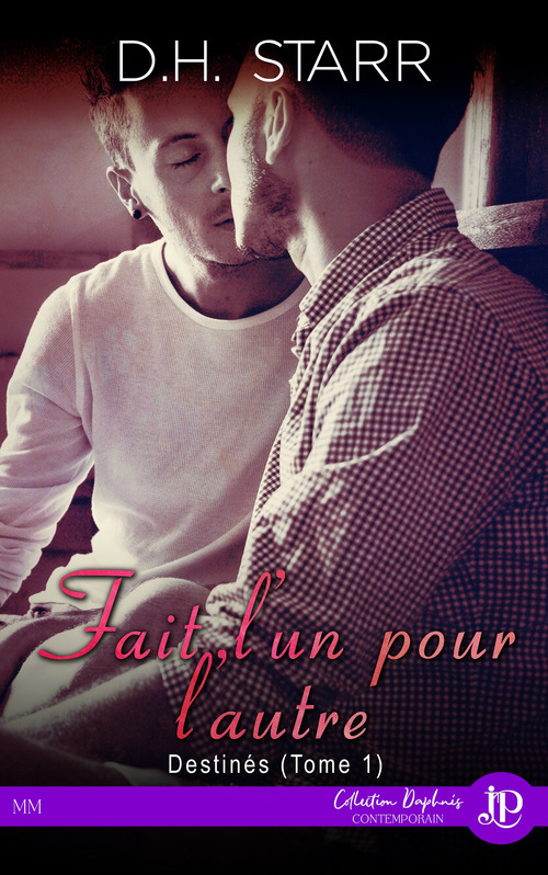Couverture ebook de Fait, l'un pour l'autre, de D.H. Starr