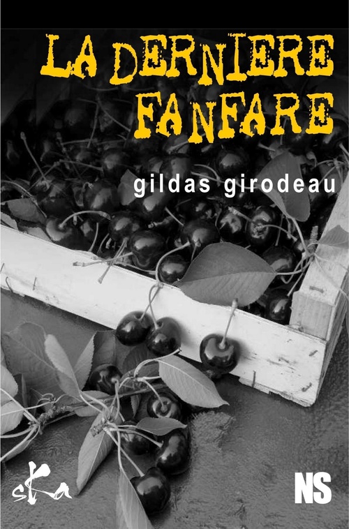 ebook cover of La dernière fanfare, by Gildas Girodeau