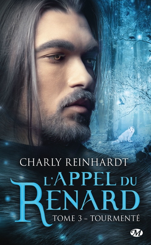 ebook cover of L'Appel du renard, T3 : Tourmenté, by Charly Reinhardt