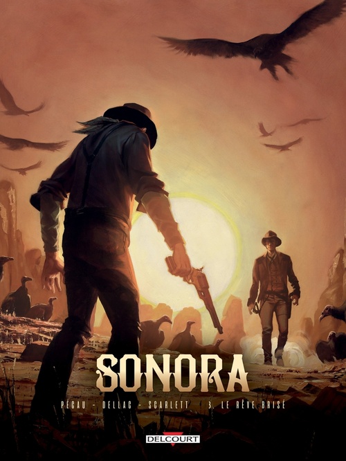 Couverture ebook de Sonora T03 - Le Rêve brisé, de Jean-Pierre Pécau
