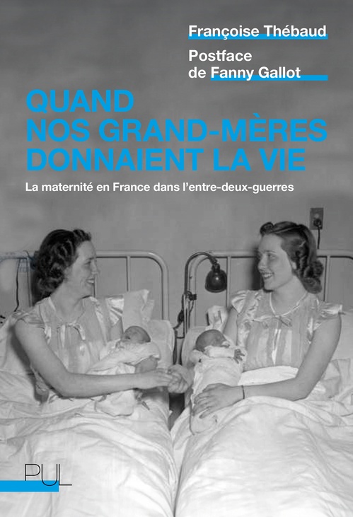 Couverture ebook de Quand nos grand-mères donnaient la vie, de Françoise Thébaud