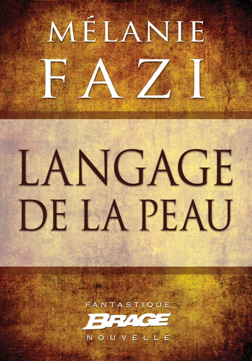 Couverture ebook de Langage de la peau, de Mélanie Fazi