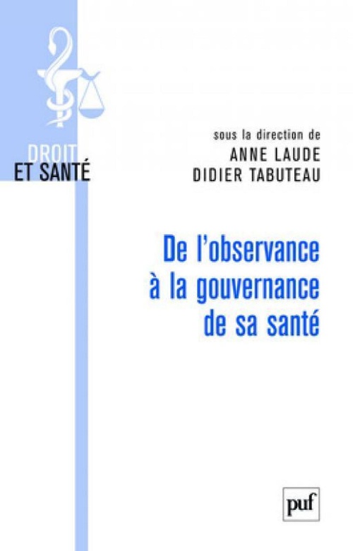 Couverture ebook de De l'observance à la gouvernance de sa santé, de Anne Laude, Didier Tabuteau
