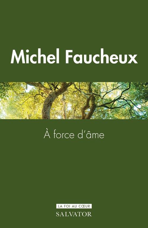 ebook cover of À force d´âme, by Michel Faucheux