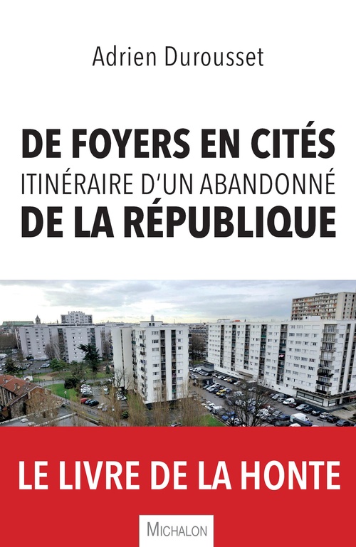 ebook cover of De foyers en cités, itinéraire d'un abandonné de la République, by Adrien Durousset