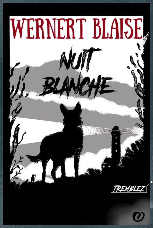 Couverture ebook de Nuit blanche, de Blaise Wernert