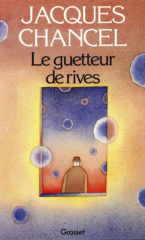 ebook cover of Le guetteur de rives, by Jacques Chancel