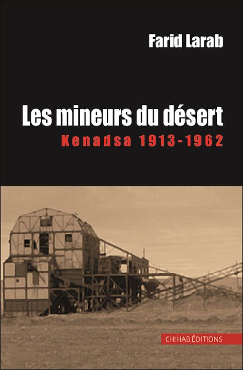 Couverture ebook de Les mineurs du désert, de Farid Larab