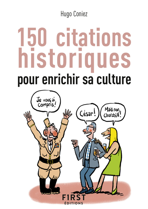 ebook cover of Petit-Livre - 150 citations historiques pour enrichir sa culture, by Hugo Coniez
