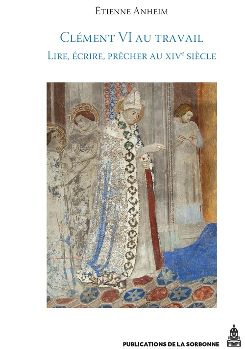 ebook cover of Clément VI au travail, by Etienne Anheim