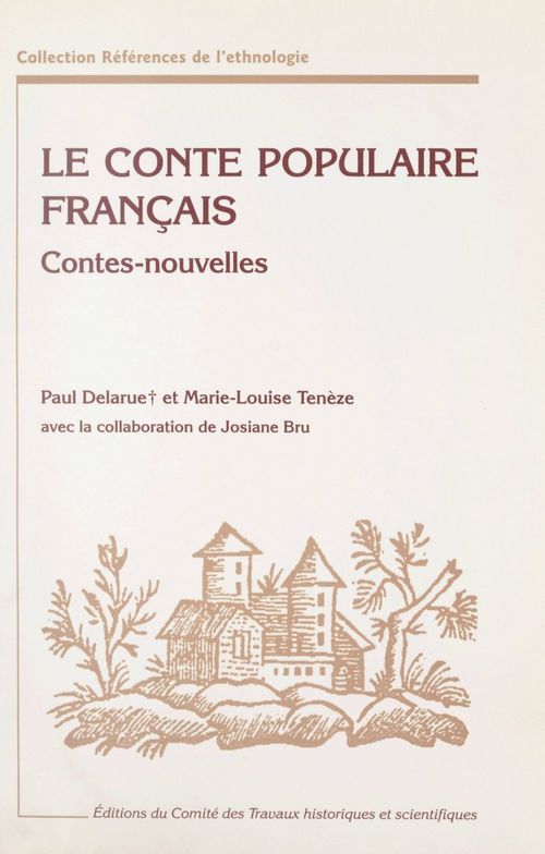 Couverture ebook de Le conte populaire français, de Marie-Louise Teneze, Paul Delarue