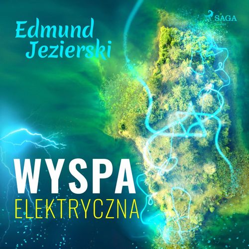 audiobook cover of Wyspa elektryczna, by Edmund Jezierski