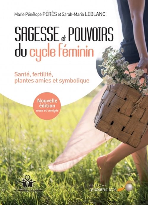 Couverture ebook de Sagesse et pouvoirs du cycle féminin, de Sarah-Maria Leblanc, Marie-Pénélope Pérès