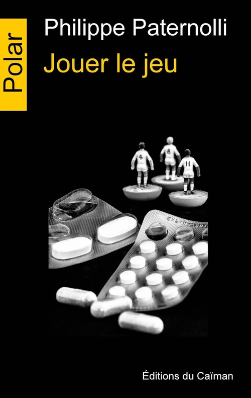 ebook cover of Jouer le jeu, by Philippe Paternolli