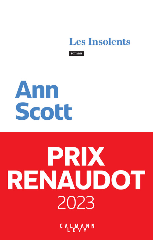 ebook cover of Les Insolents - Prix Renaudot 2023, by Ann Scott