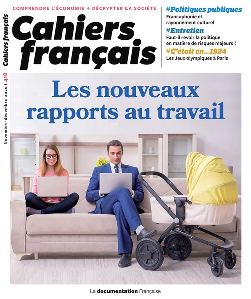 ebook cover of Cahier français : Les nouveaux rapports au travail - n°418, by Cahiers Francais