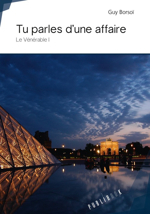 ebook cover of Tu parles d'une affaire, by Guy Borsoï