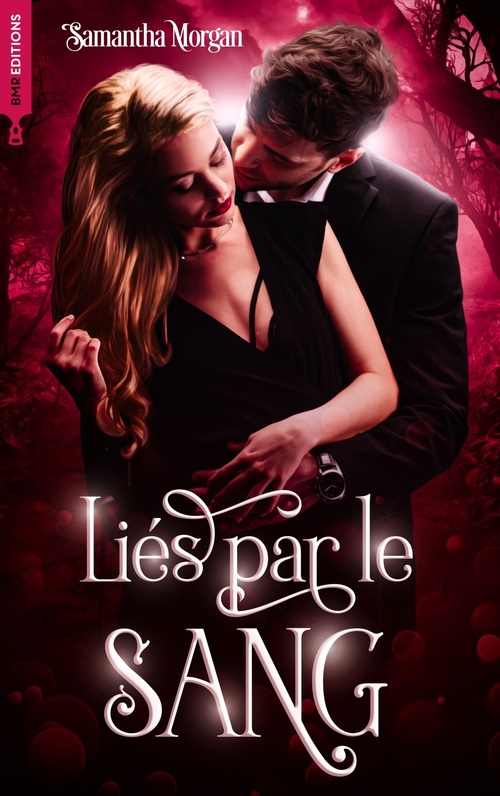 ebook cover of Liés par le sang, by Samantha Morgan