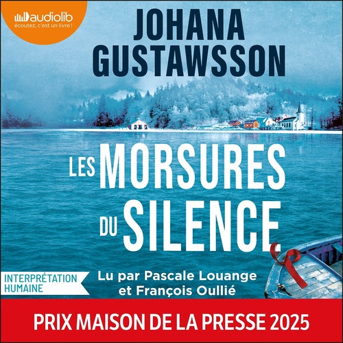 audiobook cover of Les Morsures du silence, by Johana Gustawsson