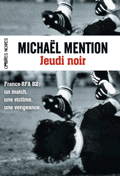 Couverture ebook de Jeudi noir (France - R.F.A. 82), de Michaël Mention