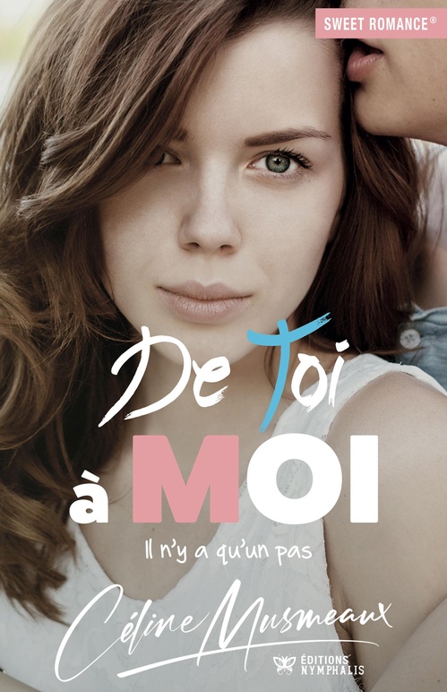 Couverture ebook de De toi à moi : Il n'y a qu'un pas, de Céline Musmeaux
