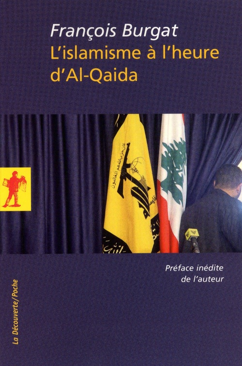 Couverture ebook de L'islamisme à l'heure d'Al-Qaida, de François Burgat
