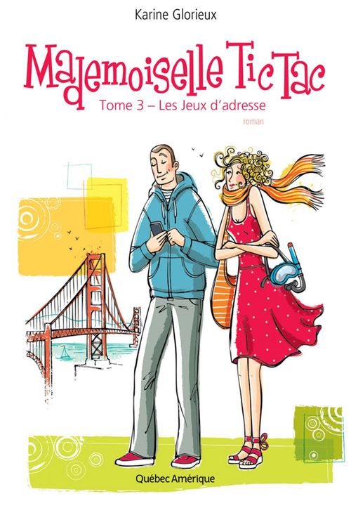 Couverture ebook de Mademoiselle Tic Tac, Tome 3, de Karine Glorieux